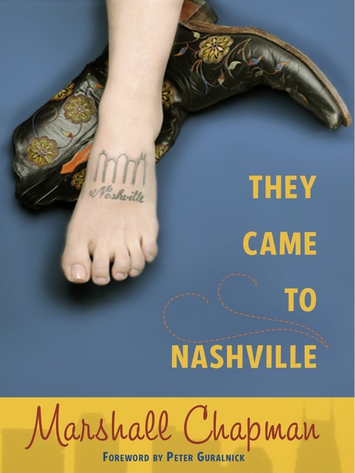 Title details for They Came to Nashville by Marshall Chapman - Available